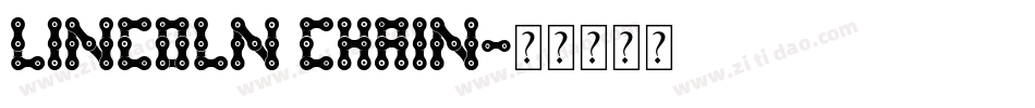 Lincoln Chain字体转换